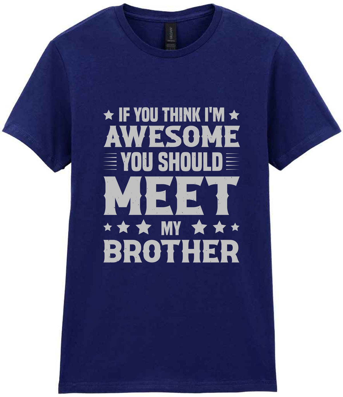 If You Think I'm Awesome You Should Meet My Brother – Ladies T-Shirt in Navy with Silver vinyl