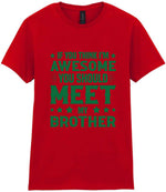 If You Think I'm Awesome You Should Meet My Brother – Ladies T-Shirt in Red with Dark Green vinyl