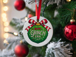 In My Grinch Era hanging decoration in standard