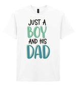 Dad piece of the Just A Boy And His Dad Matching Set with Dad and Kid T-Shirts in White