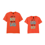 Just A Boy And His Dad Matching Set with Dad and Kid T-Shirts in Orange