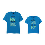 Just A Boy And His Dad Matching Set with Dad and Kid T-Shirts in Sapphire Blue