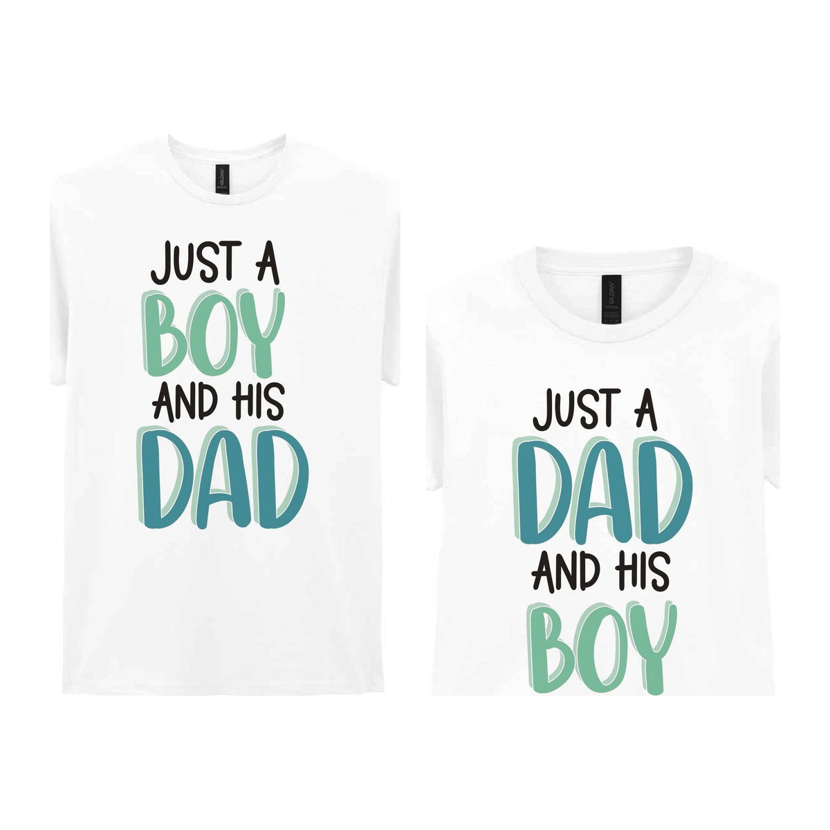 Just A Boy And His Dad Matching Set with Dad and Kid T-Shirts in White