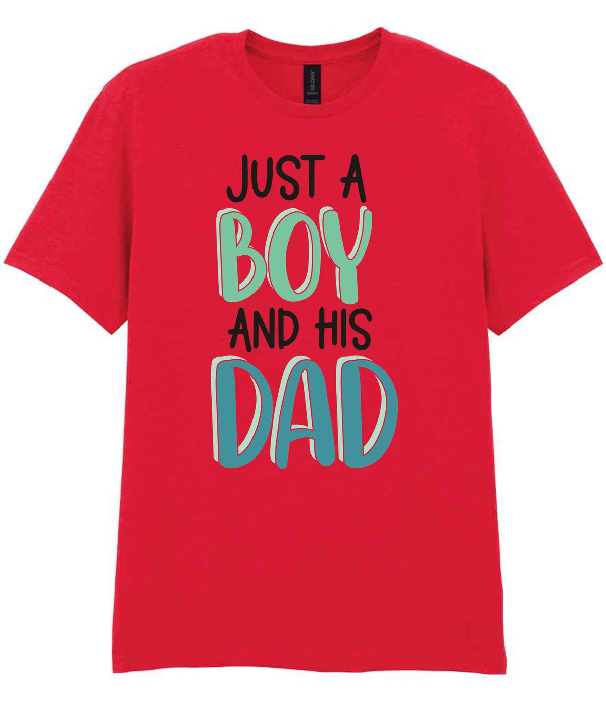Just a Boy and His Dad t-shirt in red