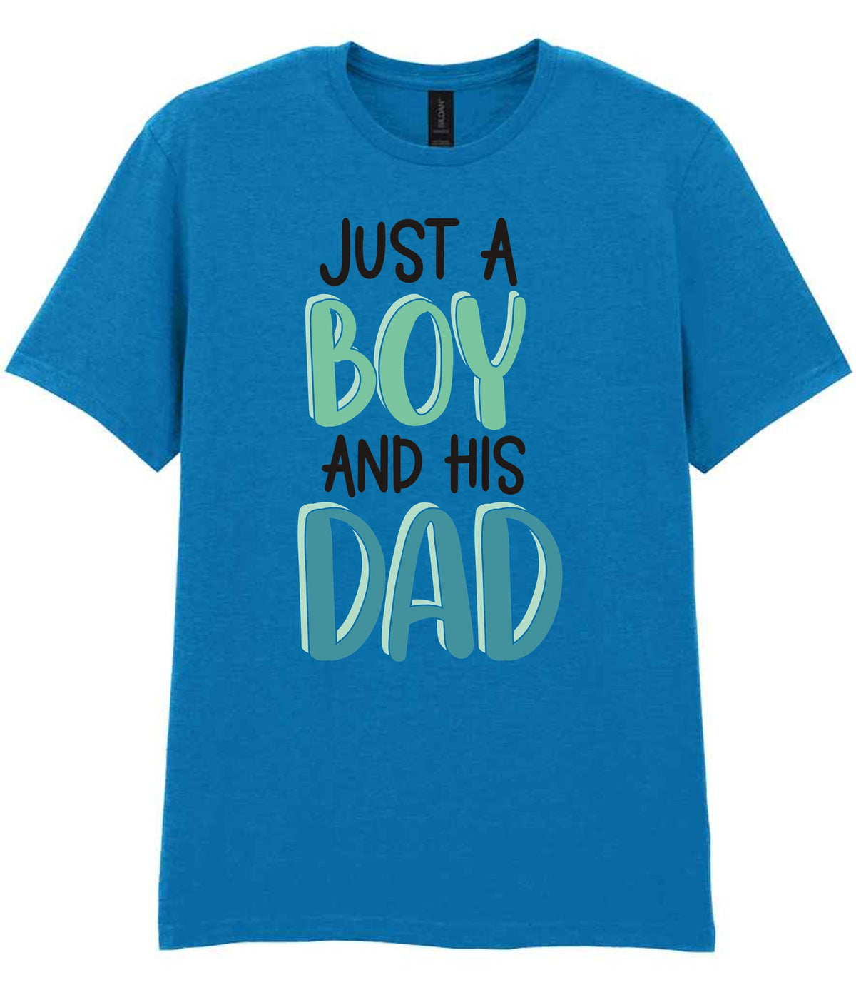 Just a Boy and His Dad t-shirt in sapphire blue