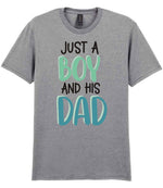 Just a Boy and His Dad t-shirt in sport grey