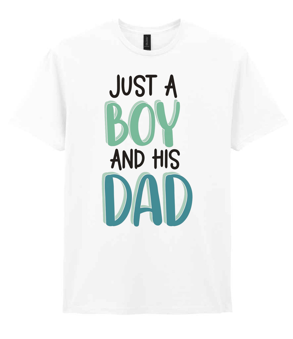 Just a Boy and His Dad t-shirt in white