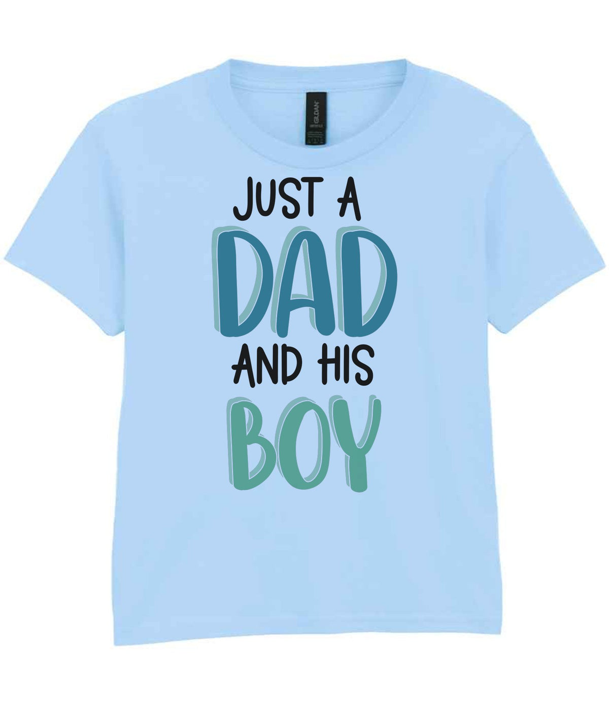 Just a Dad and His Boy t-shirt in light blue