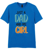 Just a Dad and His Girl t-shirt in royal blue