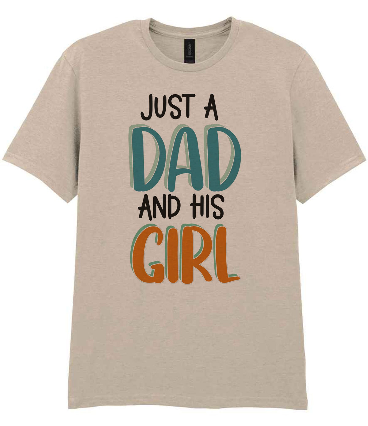 Just a Dad and His Girl t-shirt in sand