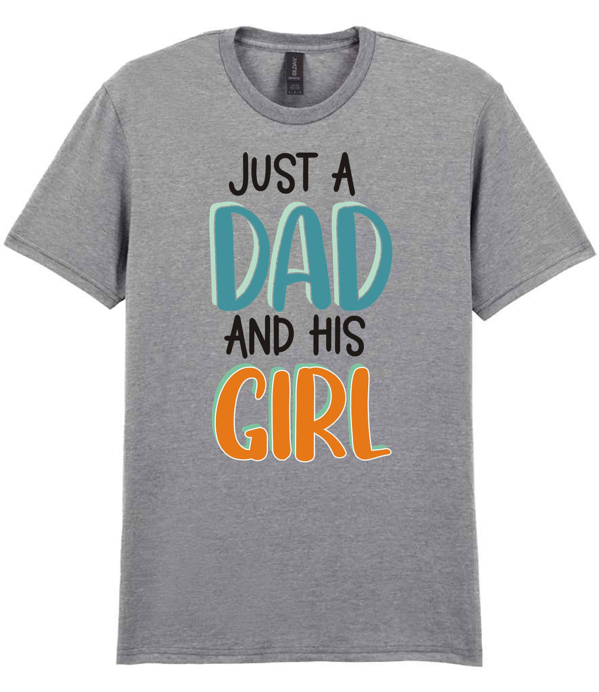 Just a Dad and His Girl t-shirt in sport grey