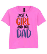 Kid piece of the Just A Girl And Her Dad Matching Set - Dad and Kid T-Shirts in Azalea