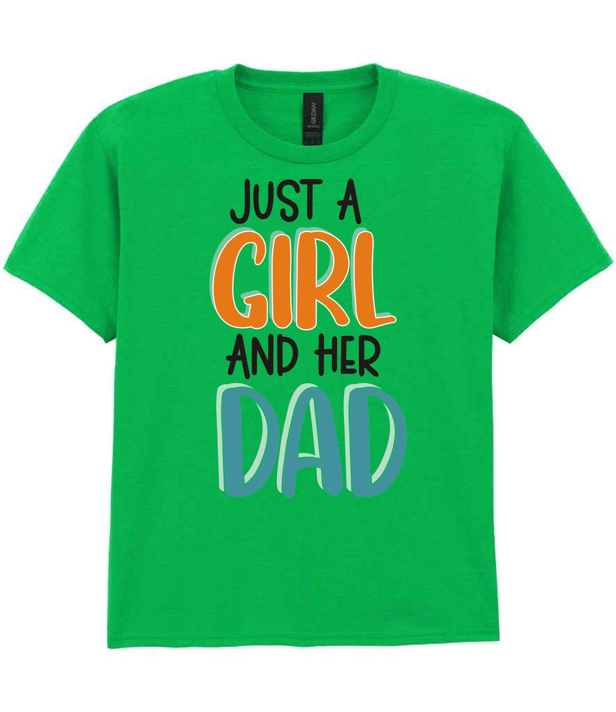 Kid piece of the Just A Girl And Her Dad Matching Set - Dad and Kid T-Shirts in Irish Green