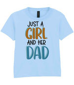Kid piece of the Just A Girl And Her Dad Matching Set - Dad and Kid T-Shirts in Light Blue