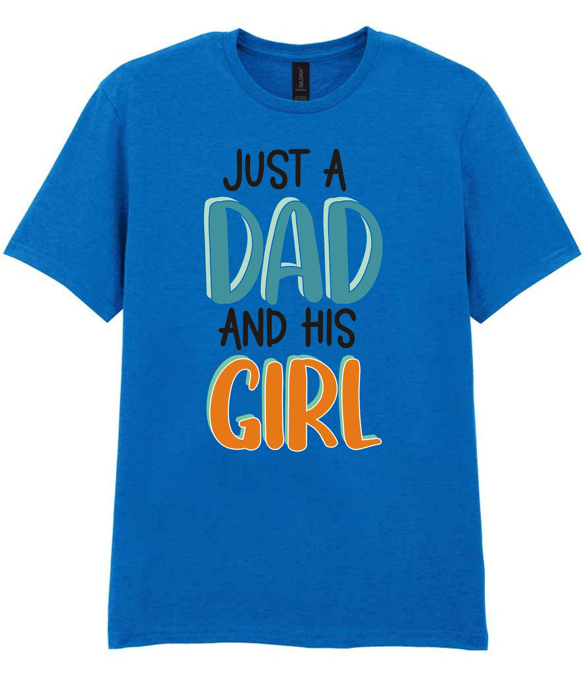 Dad piece of the Just A Girl And Her Dad Matching Set - Dad and Kid T-Shirts in Royal Blue