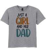 Kid piece of the Just A Girl And Her Dad Matching Set - Dad and Kid T-Shirts in Sport Grey