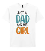 Dad piece of the Just A Girl And Her Dad Matching Set - Dad and Kid T-Shirts in White