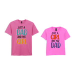 Just A Girl And Her Dad Matching Set - Dad and Kid T-Shirts in Azalea