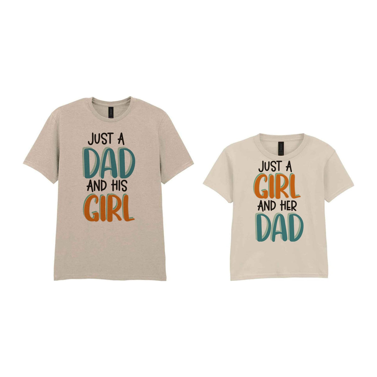 Just A Girl And Her Dad Matching Set - Dad and Kid T-Shirts in Sand