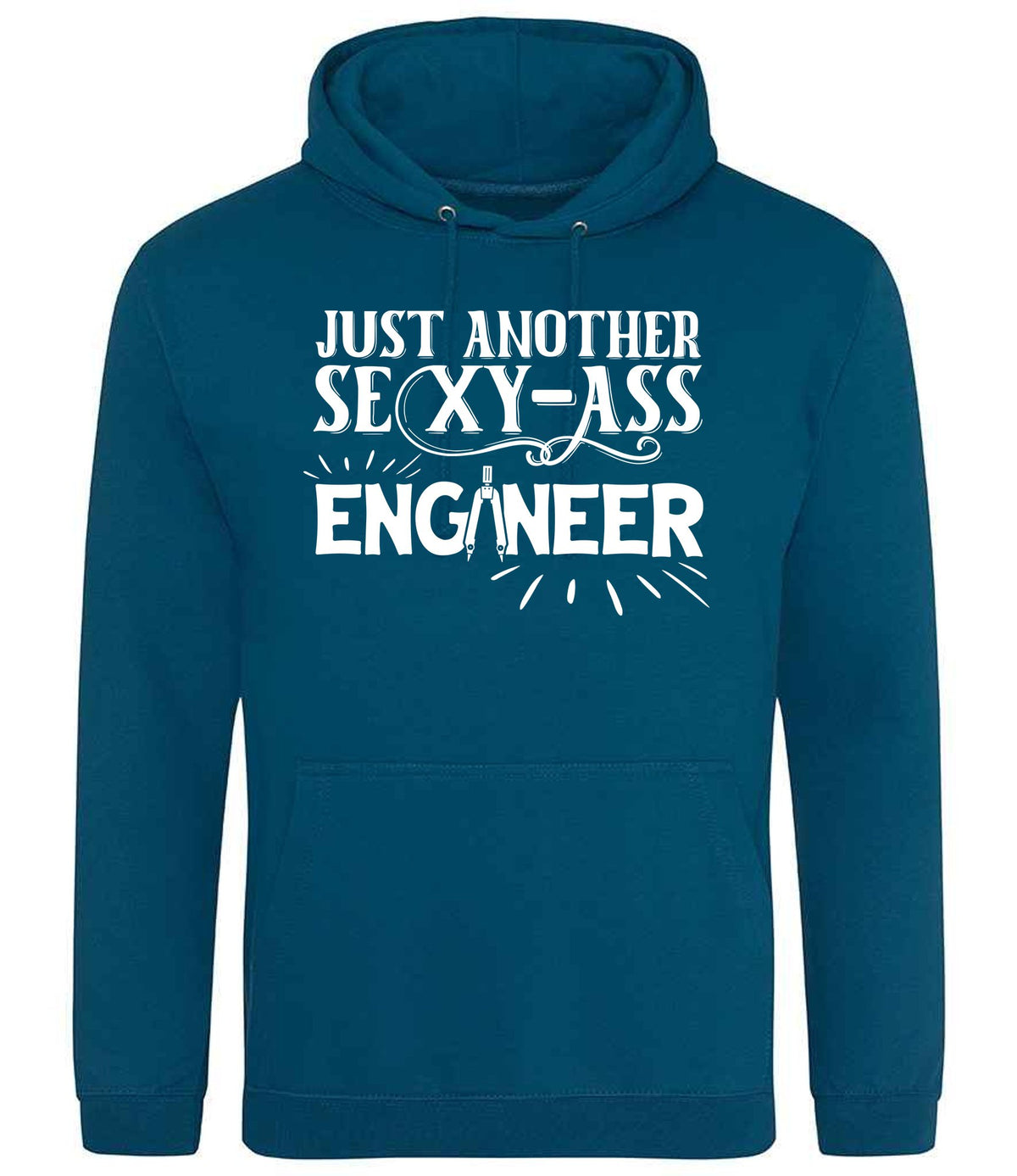 Just Another Sexy-Ass Engineer hoodie in deep sea blue