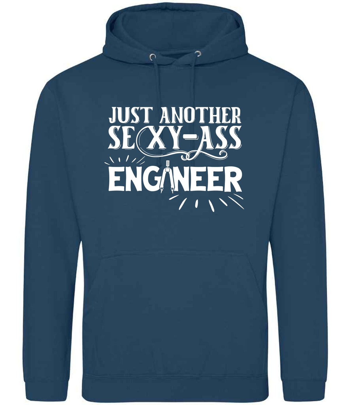 Just Another Sexy-Ass Engineer hoodie in ink blue