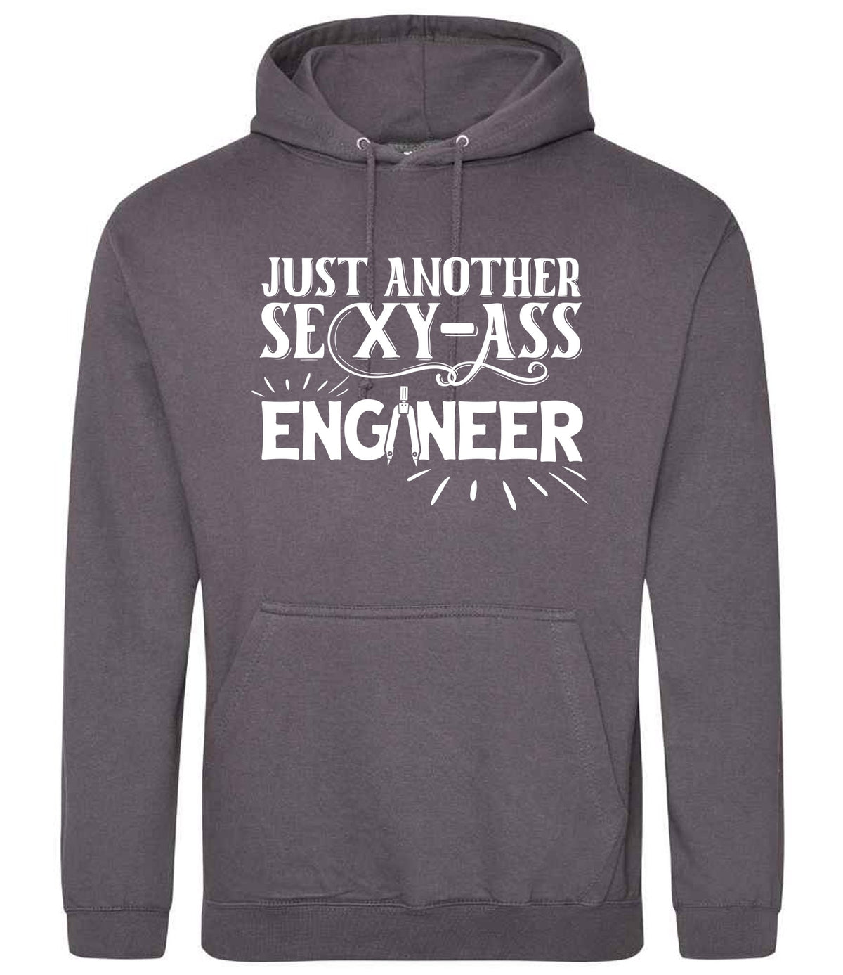 Just Another Sexy-Ass Engineer hoodie in steel grey