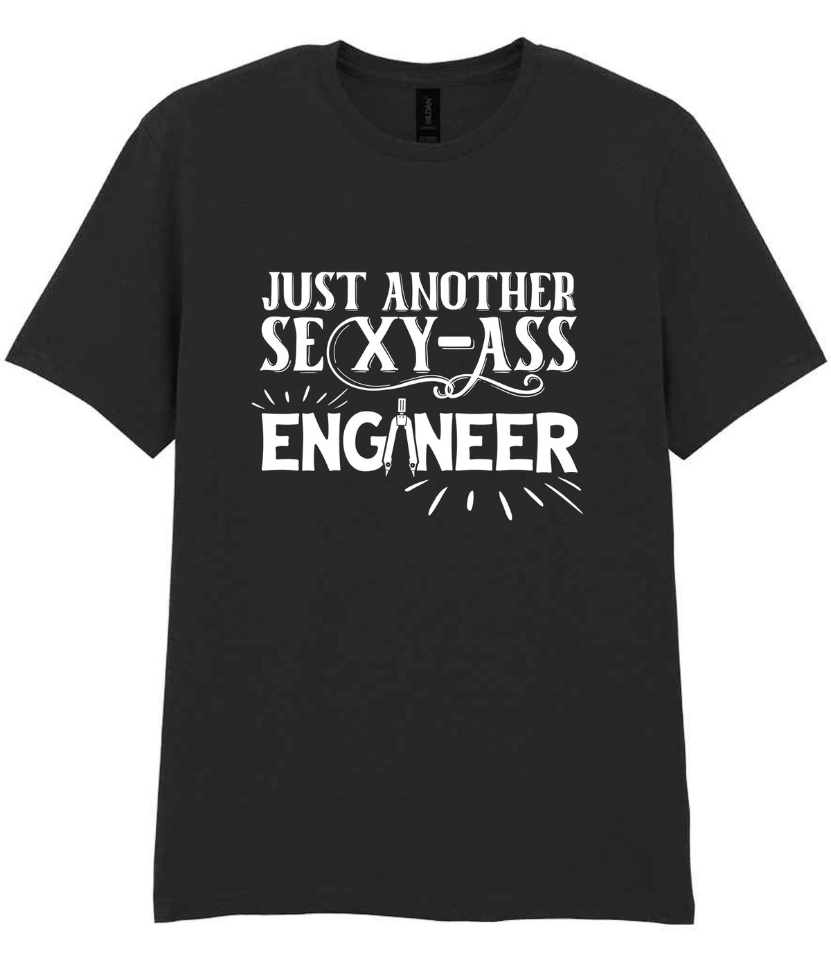 Just Another Sexy-Ass Engineer t-shirt in black