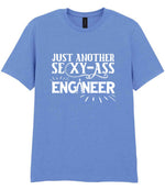 Just Another Sexy-Ass Engineer t-shirt in carolina blue