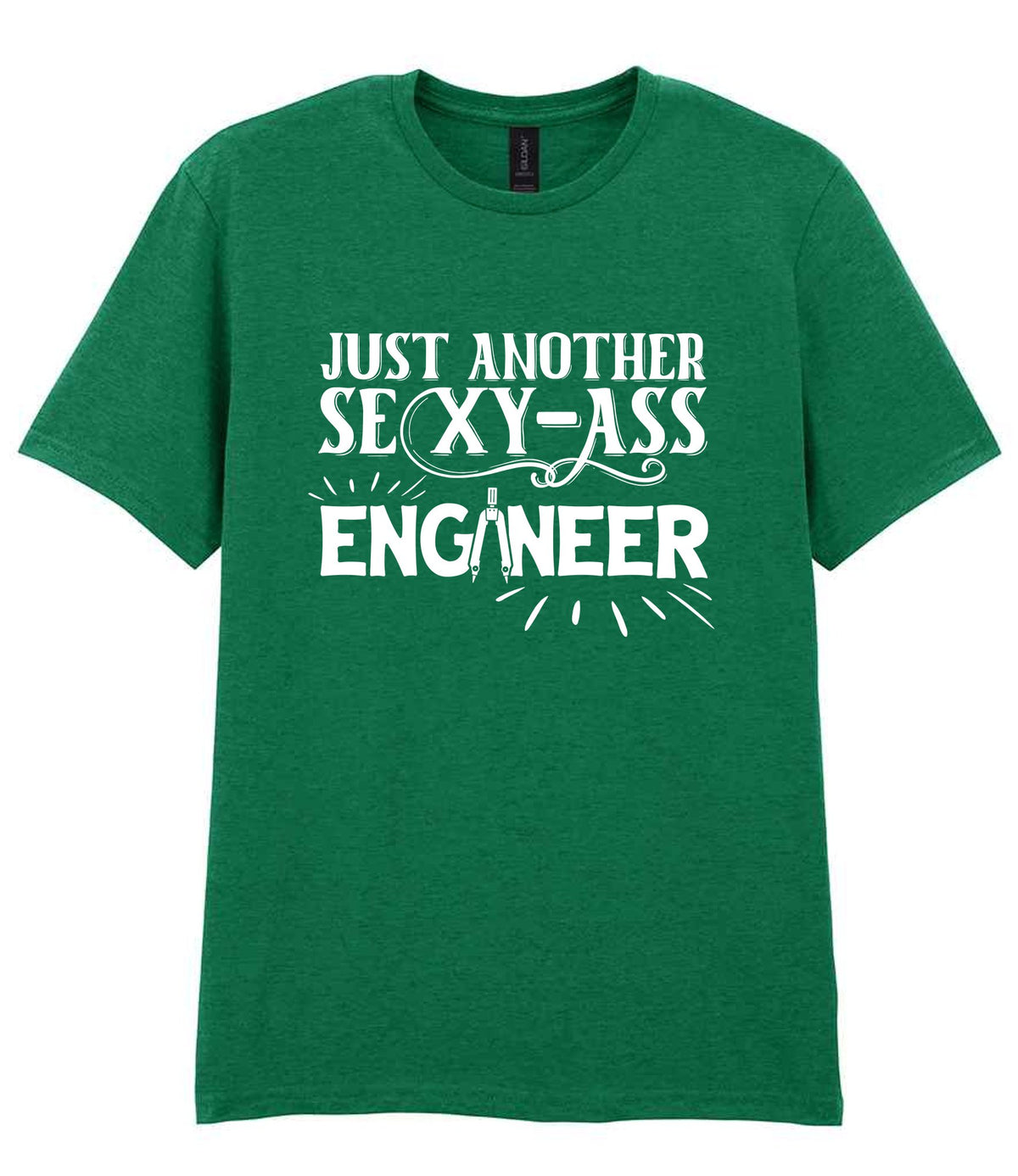 Just Another Sexy-Ass Engineer t-shirt in kelly green