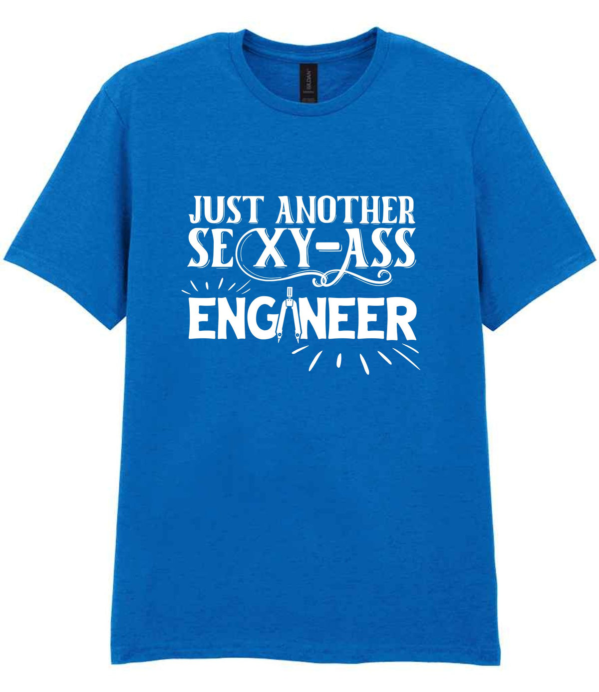 Just Another Sexy-Ass Engineer t-shirt in royal blue