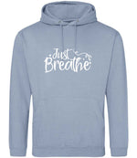 Just Breathe hoodie in dusty blue