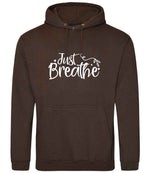 Just Breathe hoodie in hot chocolate