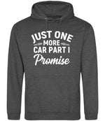 JUST ONE MORE CAR PART I Promise hoodie in charcoal