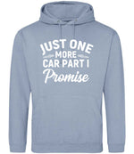 JUST ONE MORE CAR PART I Promise hoodie in dusty blue