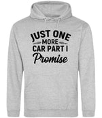 JUST ONE MORE CAR PART I Promise hoodie in heather grey