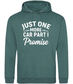 JUST ONE MORE CAR PART I Promise hoodie in moss green