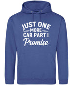 JUST ONE MORE CAR PART I Promise hoodie in royal blue