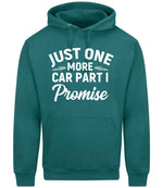 JUST ONE MORE CAR PART I Promise hoodie in teal