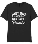 JUST ONE MORE CAR PART I Promise t-shirt in black