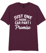 JUST ONE MORE CAR PART I Promise t-shirt in maroon