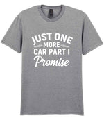 JUST ONE MORE CAR PART I Promise t-shirt in sport grey