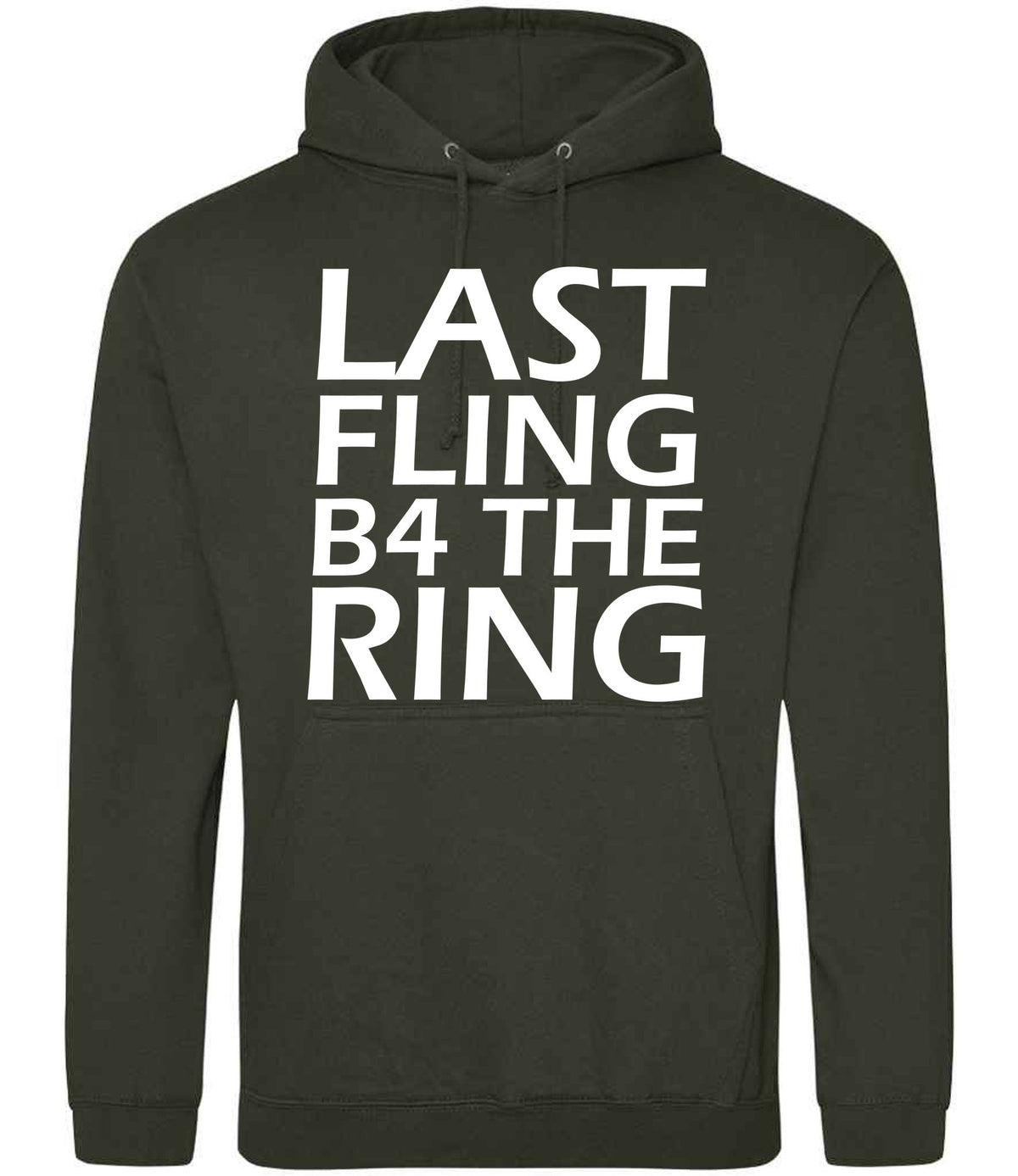 Last Fling B4 the Ring hoodie in combat green