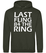 Last Fling B4 the Ring hoodie in combat green