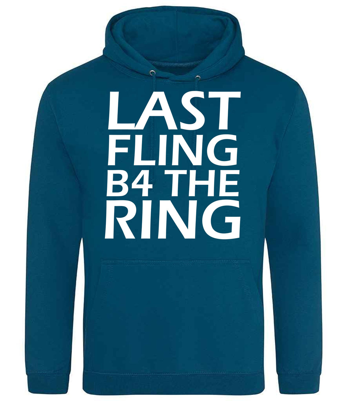 Last Fling B4 the Ring hoodie in deep sea blue