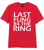 Last Fling B4 the Ring t-shirt in red
