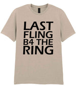 Last Fling B4 the Ring t-shirt in sand
