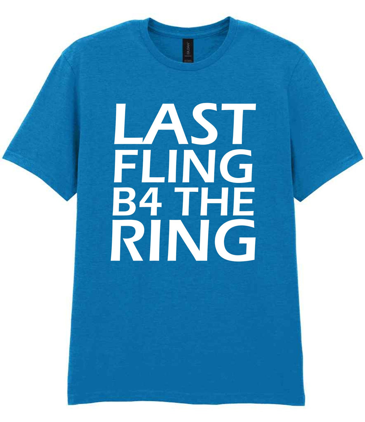 Last Fling B4 the Ring t-shirt in sapphire blue