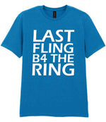 Last Fling B4 the Ring t-shirt in sapphire blue