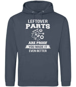 LEFTOVER PARTS ARE PROOF YOU MADE IT EVEN BETTER hoodie in airforce blue
