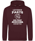 LEFTOVER PARTS ARE PROOF YOU MADE IT EVEN BETTER hoodie in burgundy